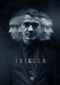 Сериал Триггер  (2024)